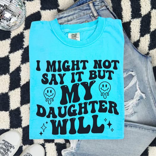 I might not say it!